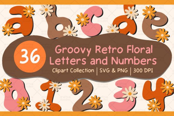 Download Groovy Retro Floral Letters and Numbers - Floral Collection